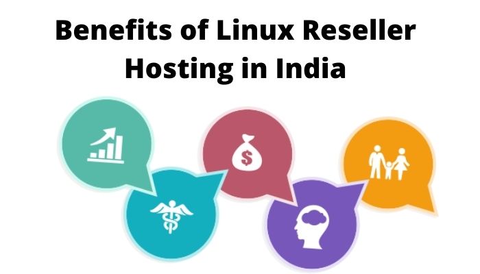 Benefits of Linux Reseller Hosting in India